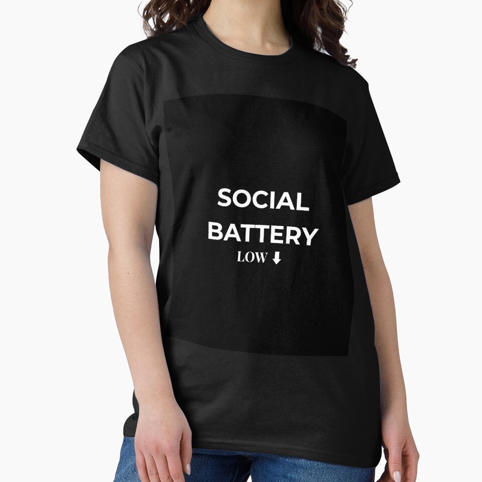 Social Battery Low Shirt – Introvert Humor Antisocial Mood Minimalist T-Shirt by PrintFusion-Co
