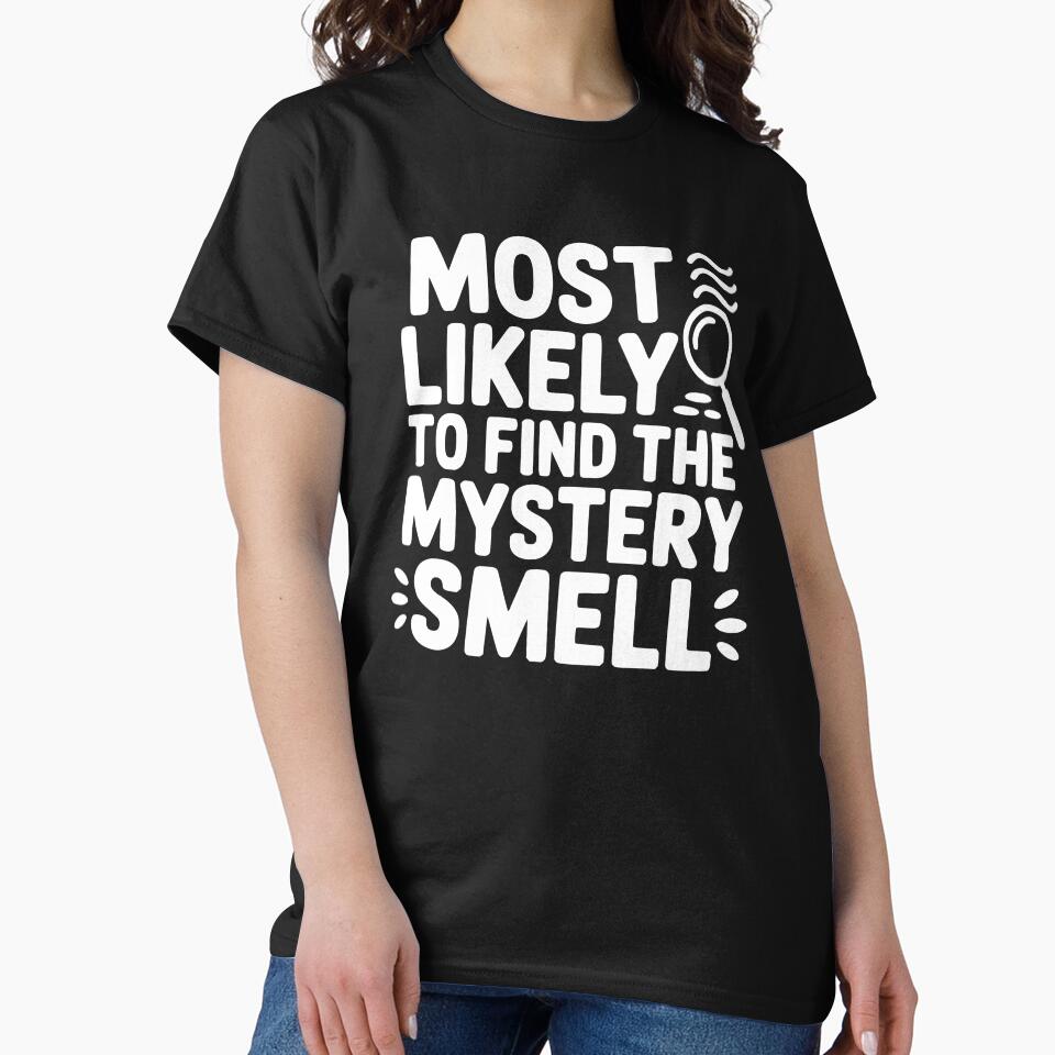 Most Likely To Find the Mystery Smell by theartfulaspie