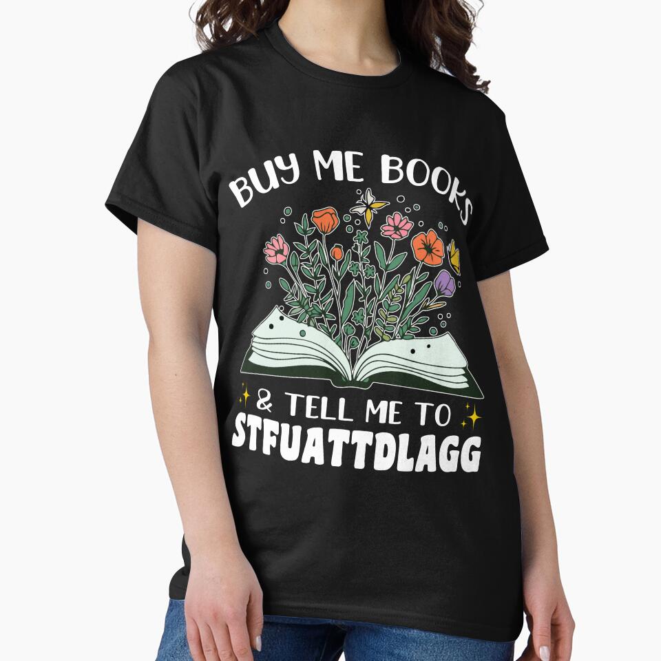 Buy Me Books And Tell Me To STFUATTDLAGG by UranusStickers