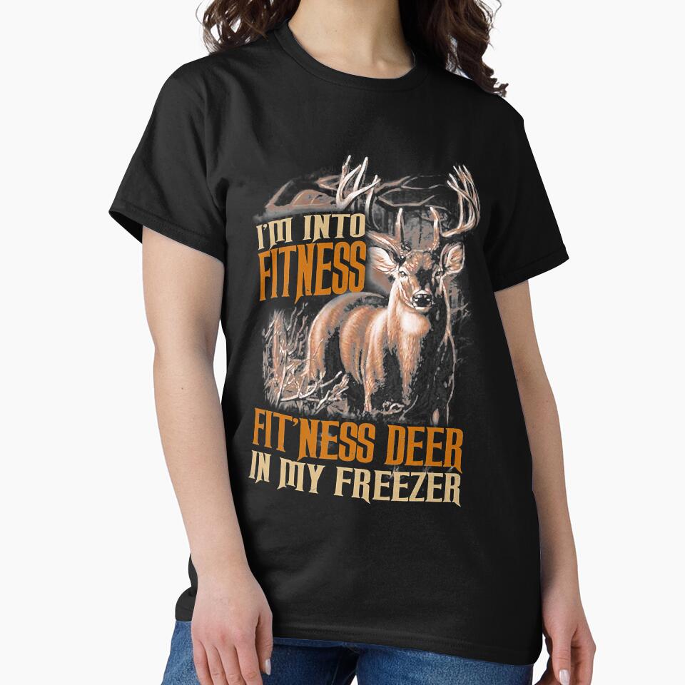 I_m Into Fitness Fit_Ness Deer In My Freezer Deer Hunting by JenniferLecher