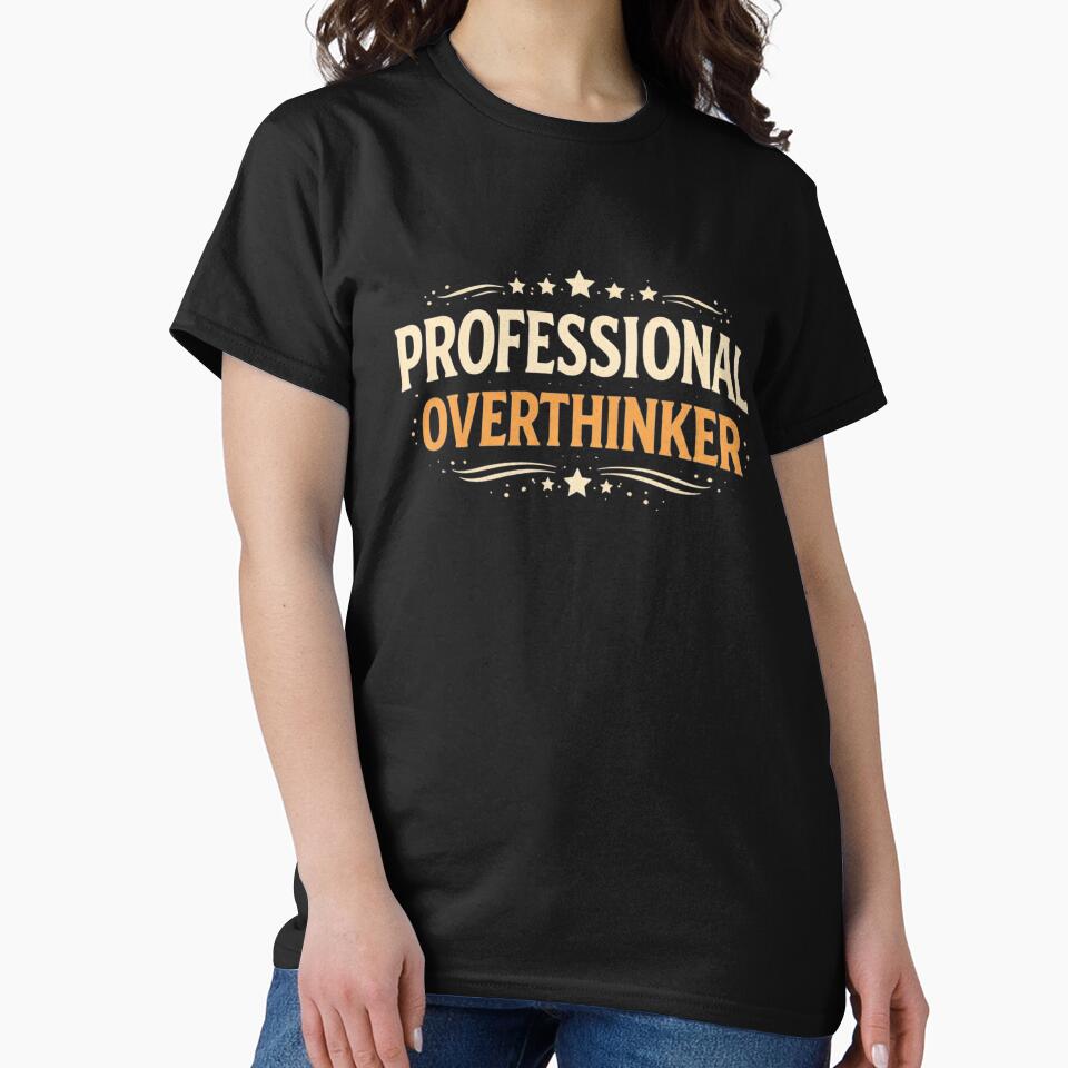 Professional Overthinker Funny Introvert Humor Shirt by Tropivaro
