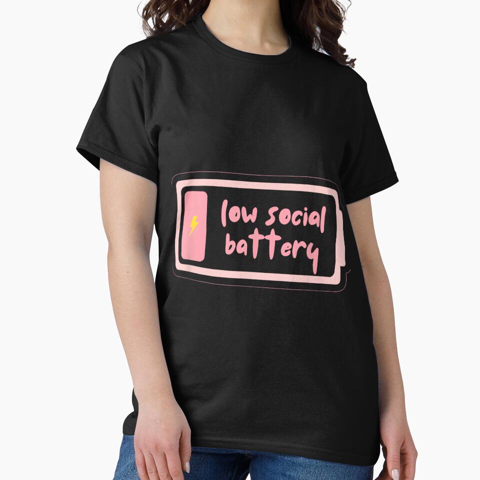 Low social battery Funny design by JohnVBurks