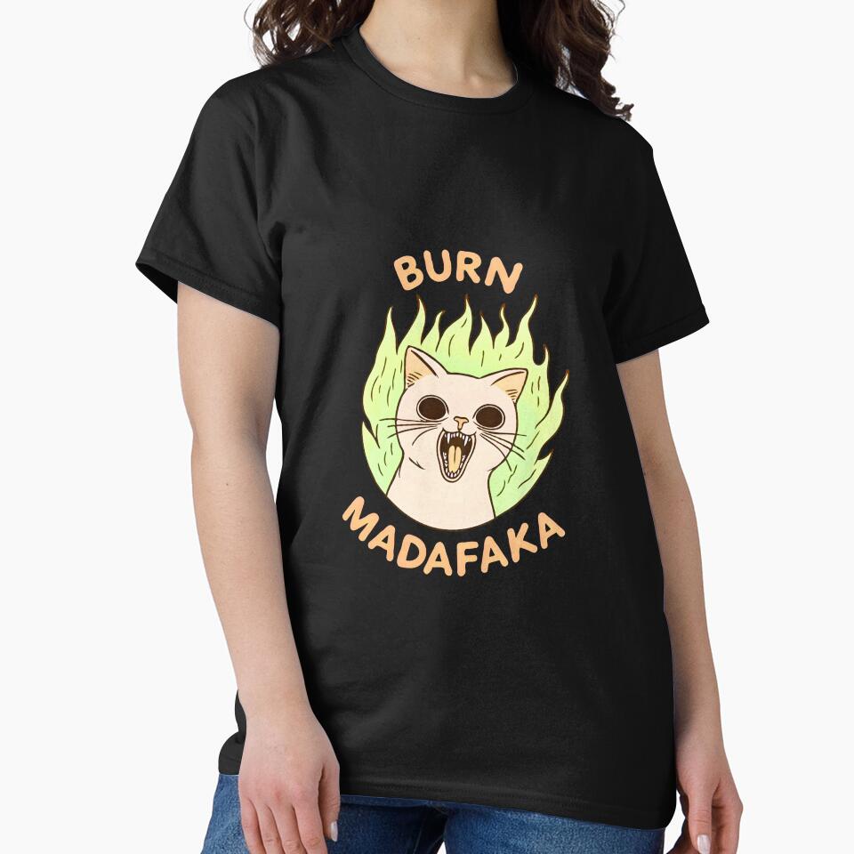 Burn Madafaka Angry Cat Meme by Peac7e