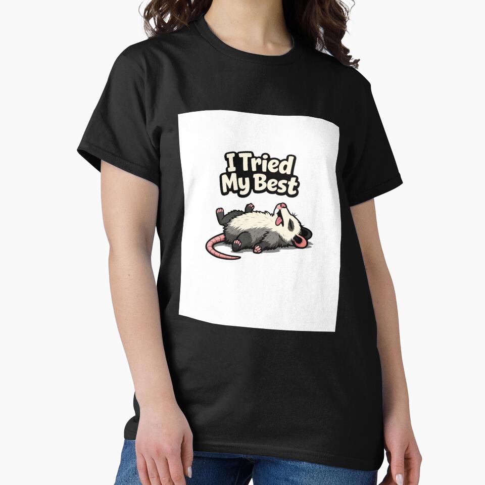 I Tried My Best Funny Opossum Meme – Cute Lazy Possum Design by Tropivaro