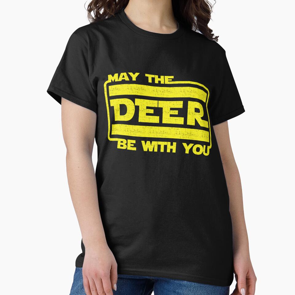 May The Deer Be With You | Deer Hunting | Outdoors by CaesarSleeves