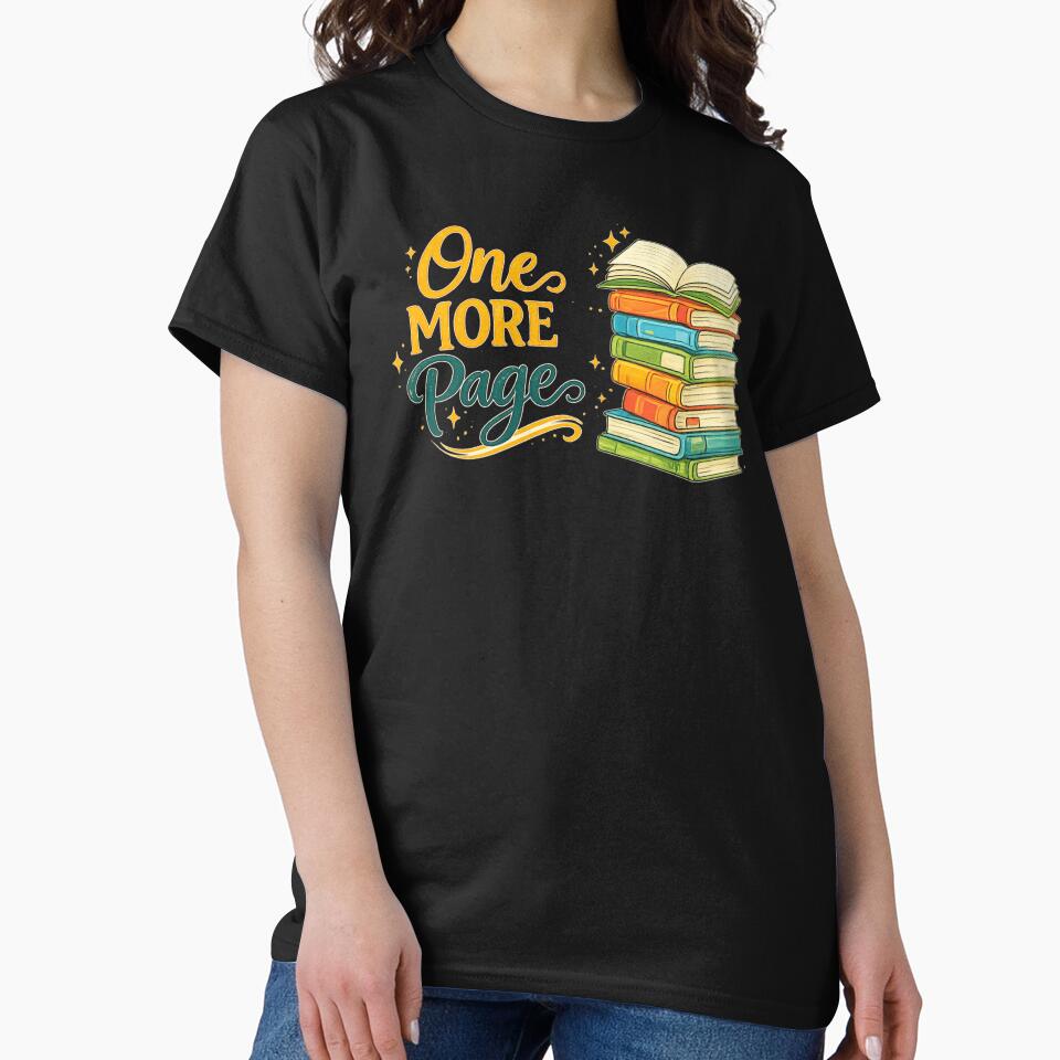 One More Page Book Lover Shirt – Minimalist Reading Design, Bookworm Aesthetic, Reader Gift, World Book Day T-Shirt by Final Chance Designs⭐️⭐️⭐️⭐️⭐️