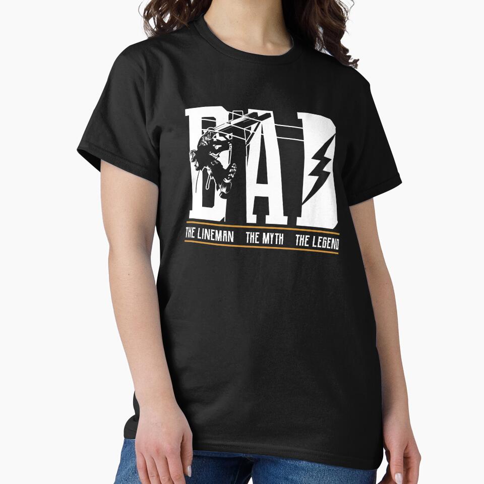 The Myth The Legend Dad The Lineman, Fun Gift Tee 4 Fathers by Lisbob