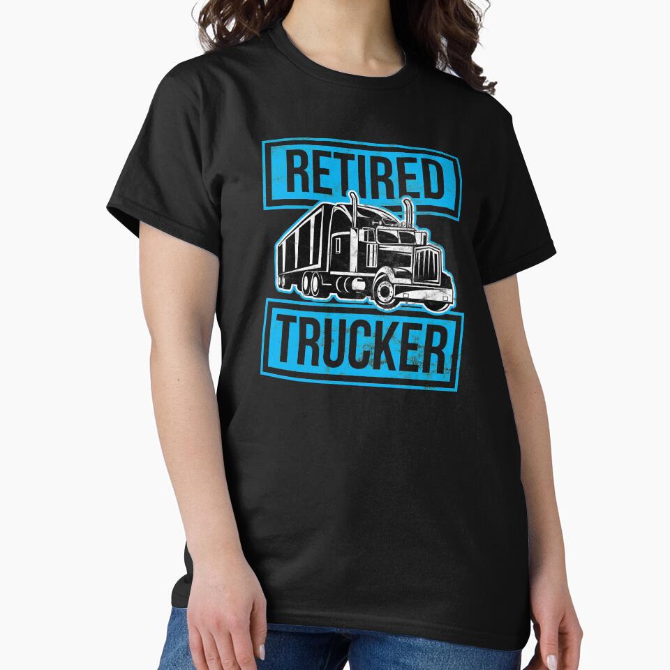 Trucker Retired Trucker Driver Birthday Gift by haselshirt