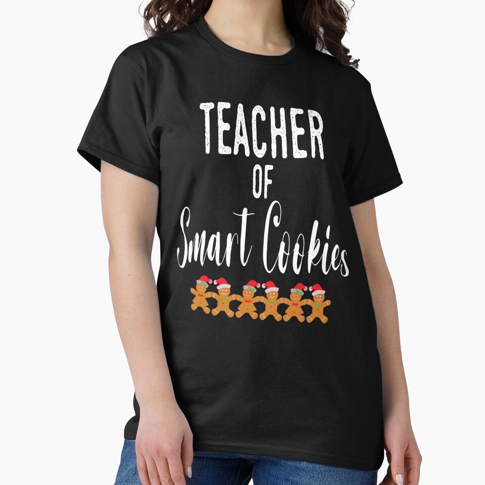 Teacher Of Smart Cookies - Funny Teaching Smart Cookies Gift - Cute Cookies School Christmas by Run to Creations