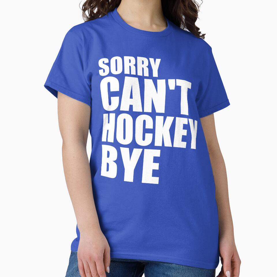 Hockey, Hockey Mom, Sorry Can't Hockey Bye, Hockey Life, Hockey Player Gifts Busy Funny Ice Hockey Gift by DesignDenDo ⭐⭐⭐⭐⭐