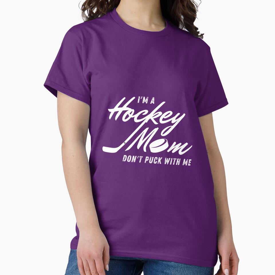 Don't Puck with Hockey Moms - Funny Hockey by DesignByLeo