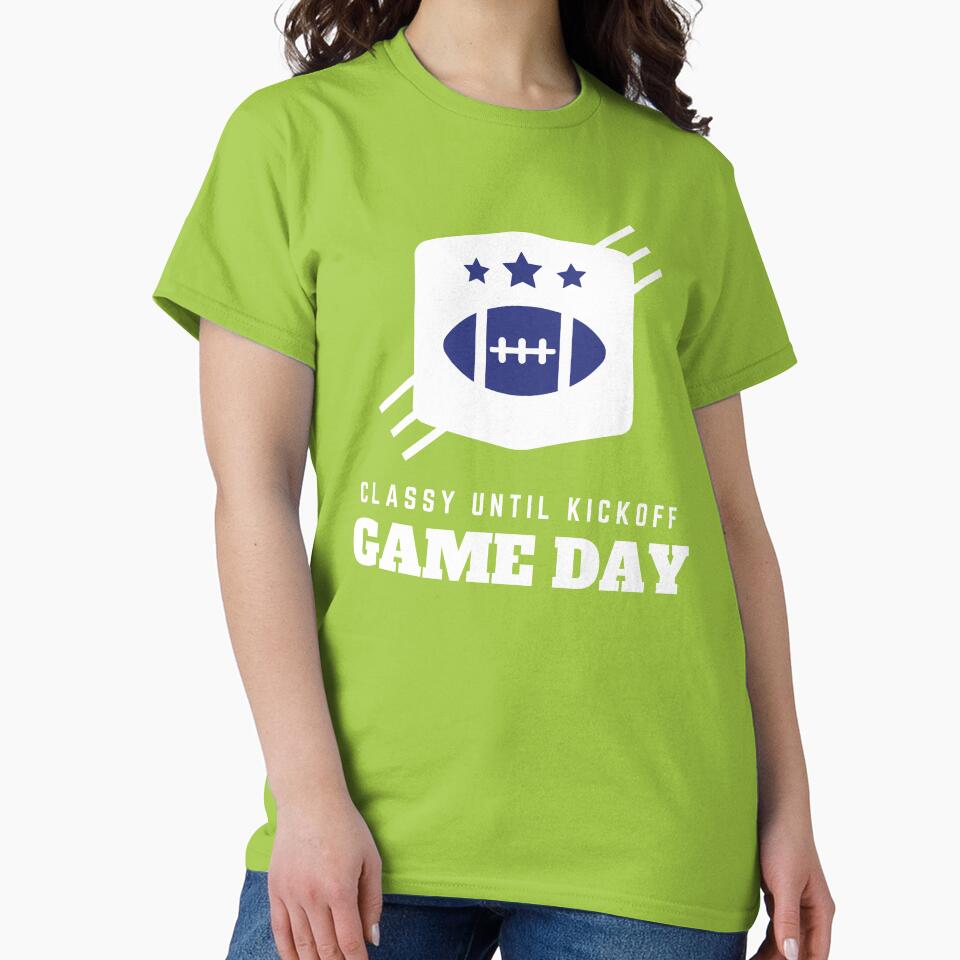 Classy Until Kickoff Mom Shirts Classy Until Kickoff Shirt Football T-Shirt Football Tees Sports Shirts Mom Football Shirt Unisex Funny by catchyology