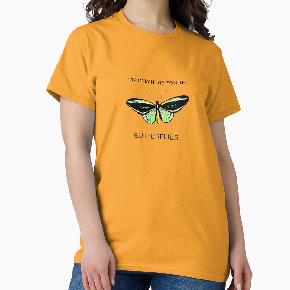 I'M ONLY HERE FOR THE BUTTERFLIES by Janie0522