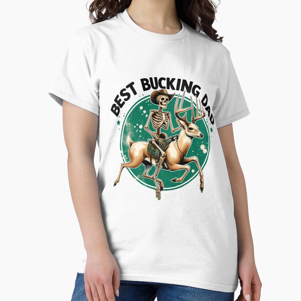 Best Bucking Dad Hunting Father Deer Hunter Buck Hunting by Polaris Bear