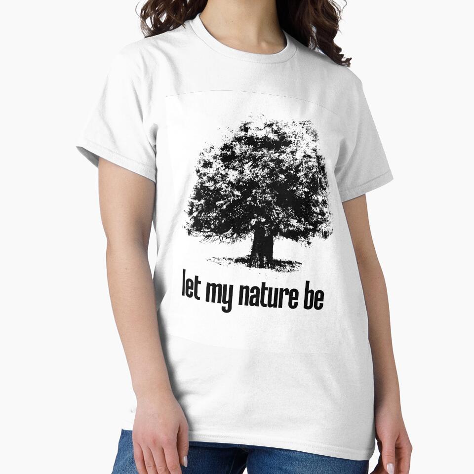 let my nature be by wimdurang Unisex