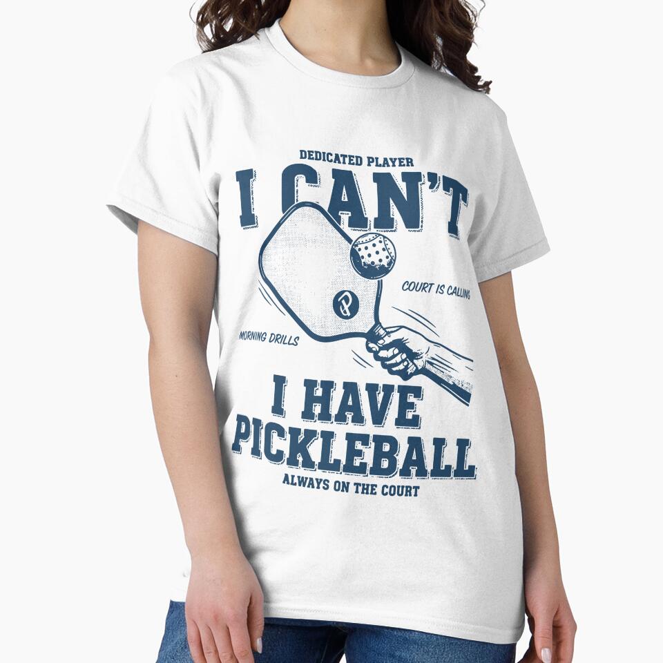 Pickleball I Cant I Have Funny Player by LuminOrb