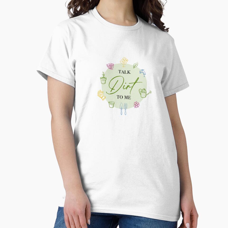 Talk dirt to me by SJKGRAPHICS