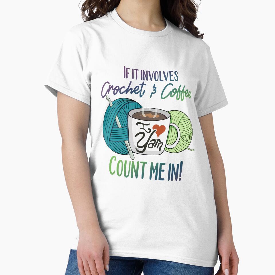 Crochet & Coffee? I'm in! by Steve's Sticker Shack