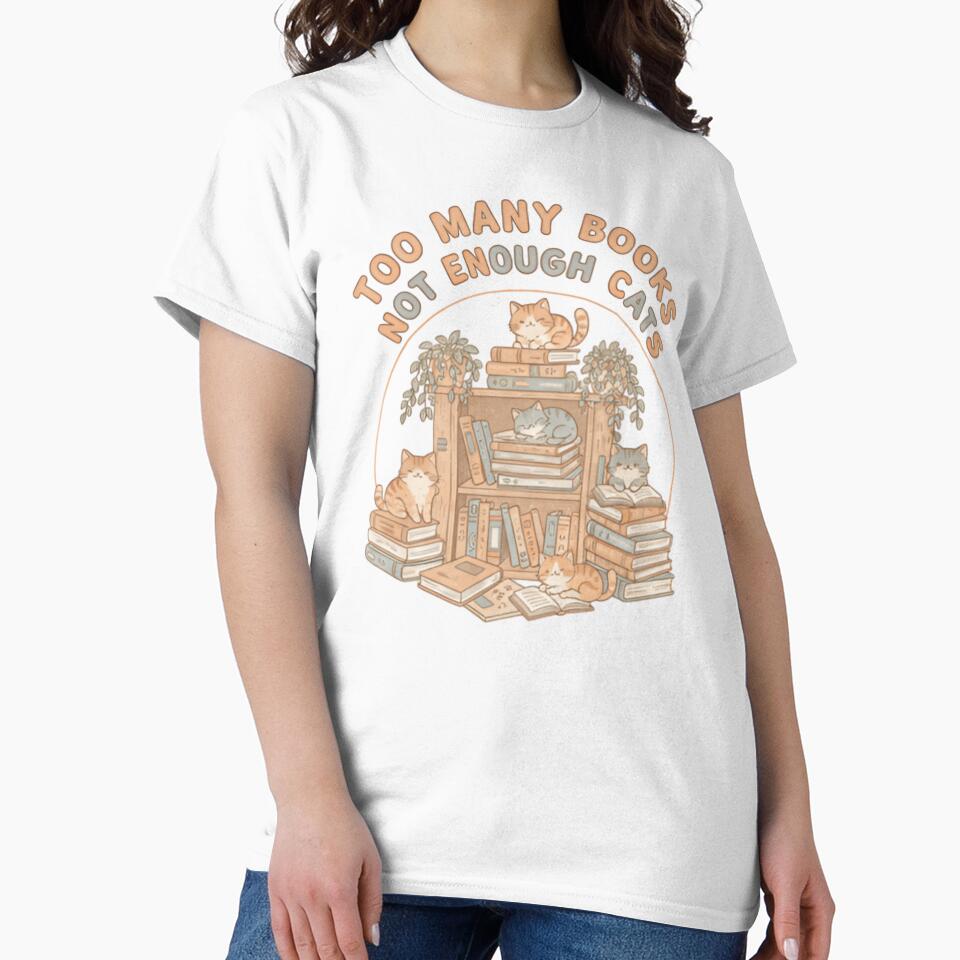 Too Many Books Not Enough Cats – Cozy Bookish Cat Lover T‑Shirt & Sticker by ZyxDes