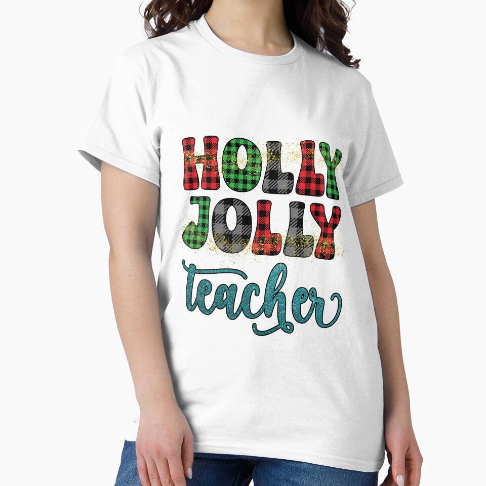 Holly Jolly Teacher I Christmas Holiday Teacher by younghopes