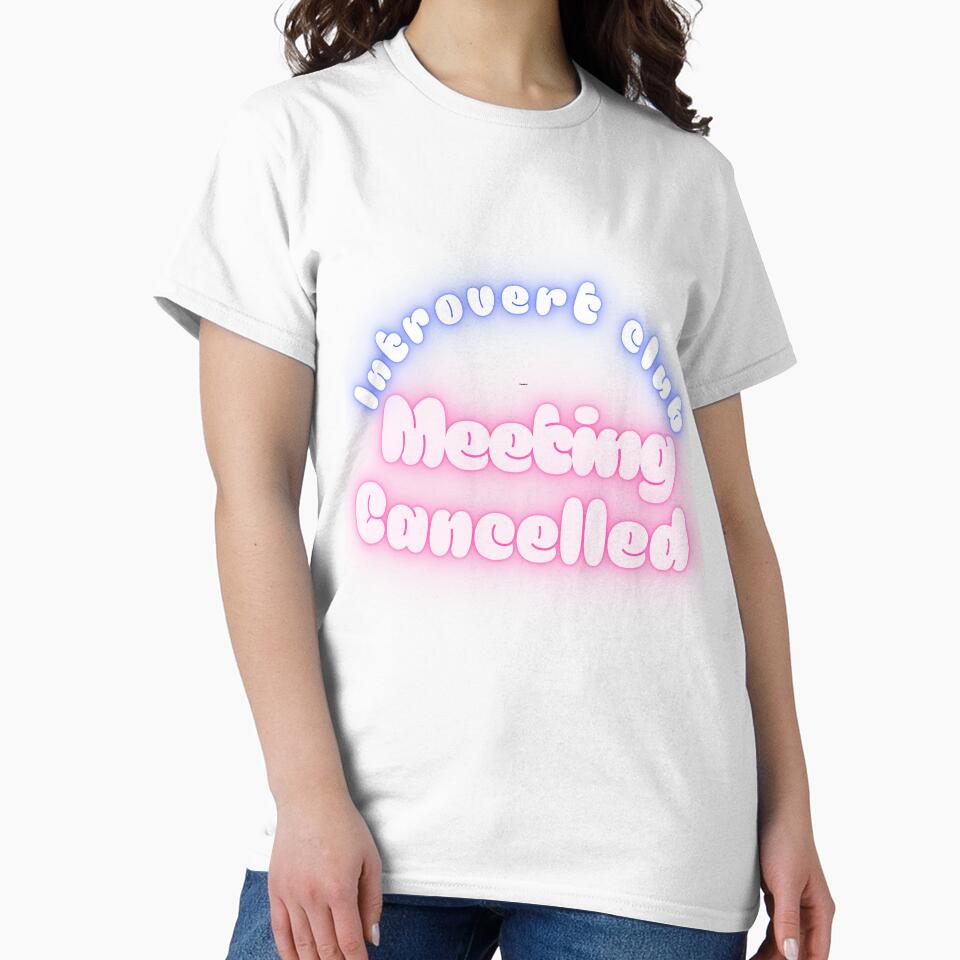 Introvert Club Meeting Cancelled Funny Quote | Cozy Introvert Humor Design by TeeTantra