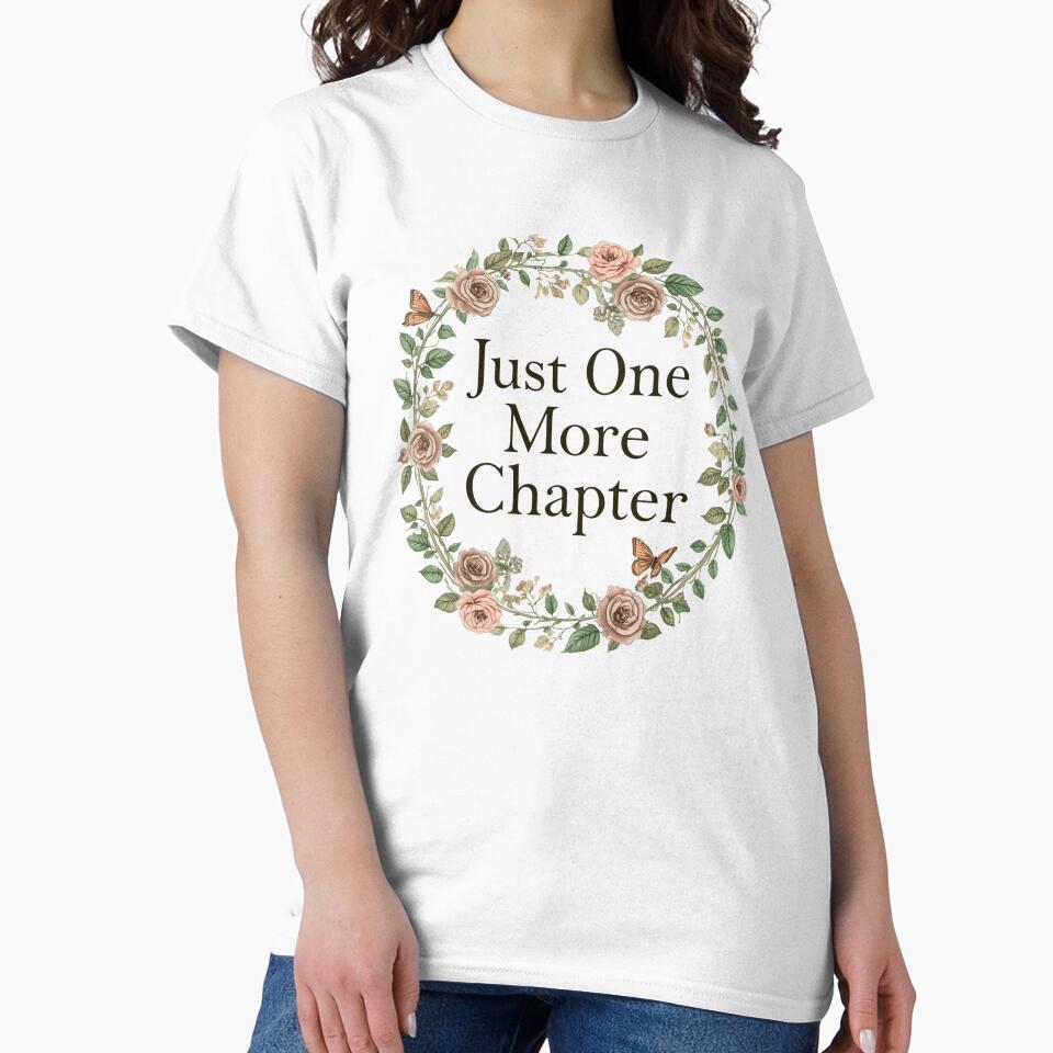 One More Chapter Book Lover Funny Reading Quote Bookworm Bibliophile Design by KhadijaBatool38