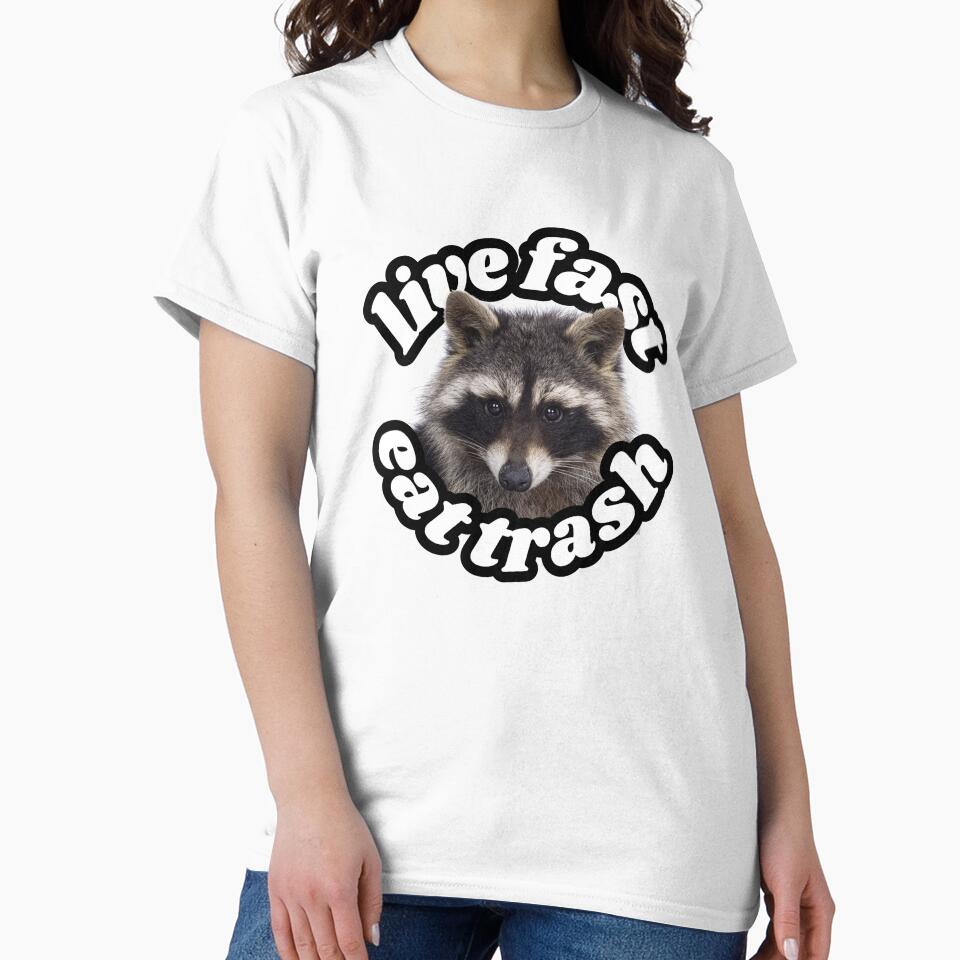 Live Fast Eat Trash Racoon meme by CyberArtistOne