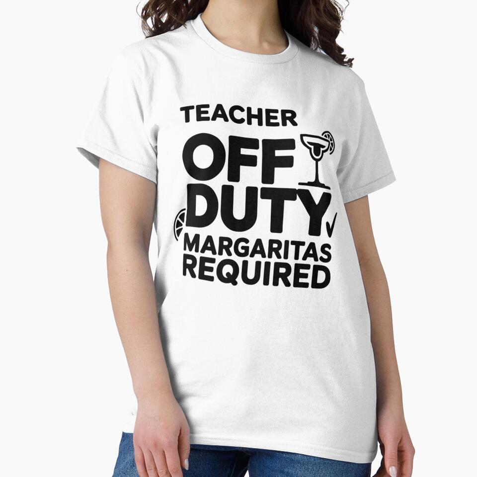 Teacher Off Duty Margaritas Required Funny Teacher Appreciation Typography by GiftsForge