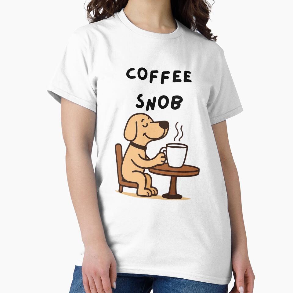 Coffee Snob by Snapdragon Designs