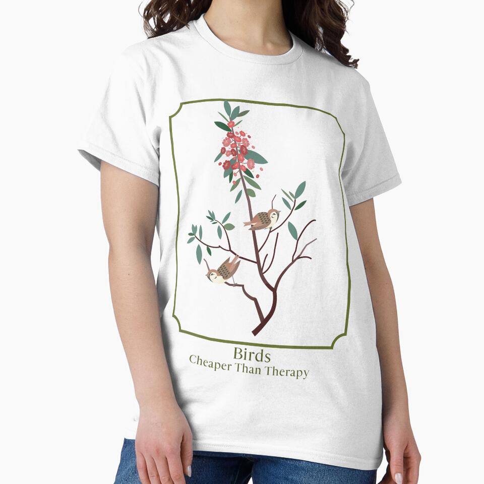 Birds Cheaper Than Therapy Funny Bird Watching Women by Jane Pierce Art