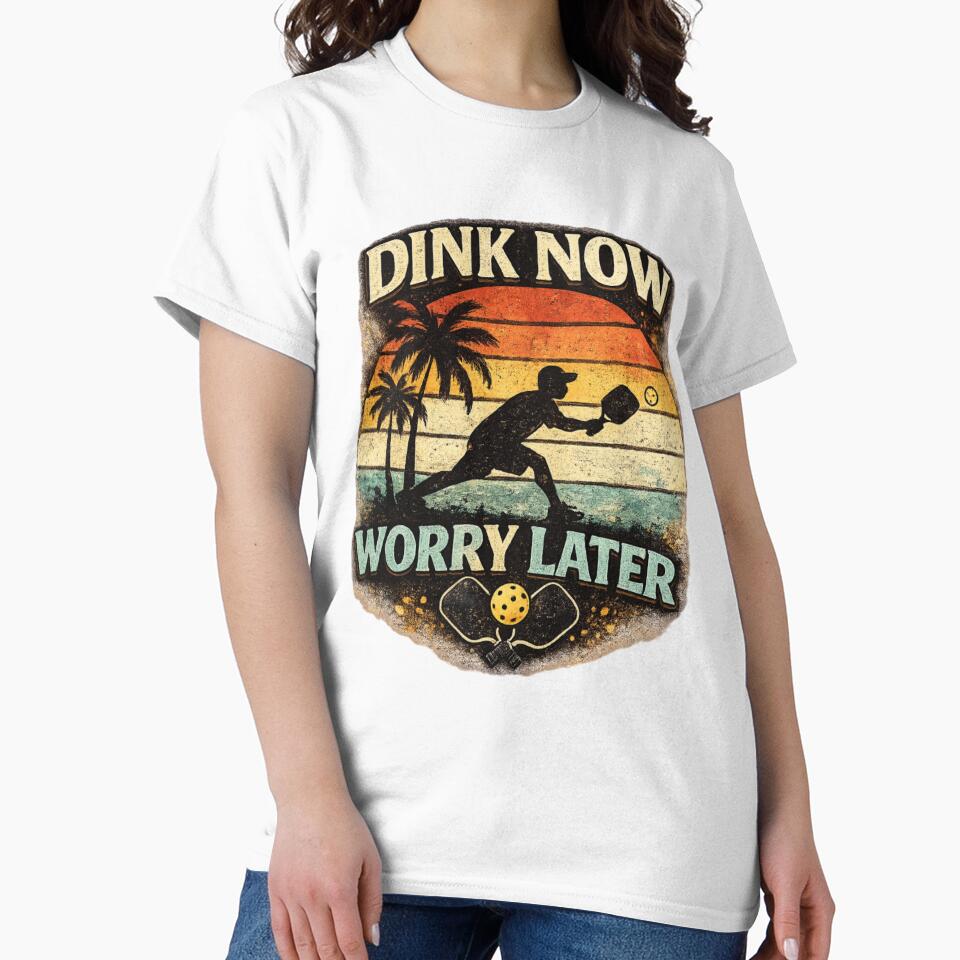 Dink Now Worry Later Retro Pickleball Design by CozyRetirementGifts