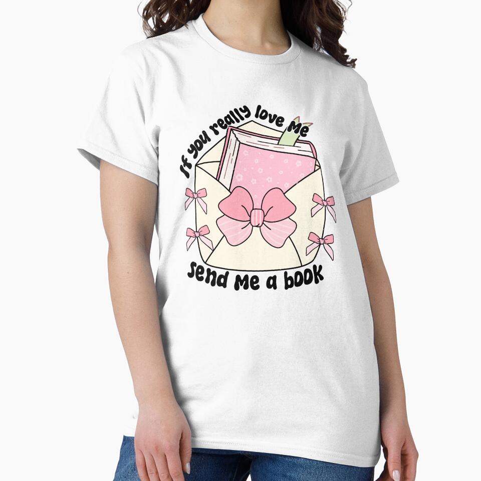 If You Really Love Me Send Me A Book Pink Bookish Gift Book Lovers by BookWishEra