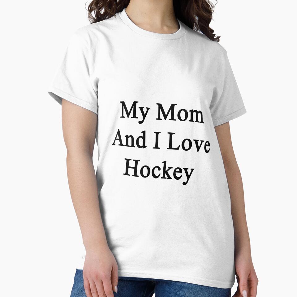 My Mom And I Love Hockey by supernova23