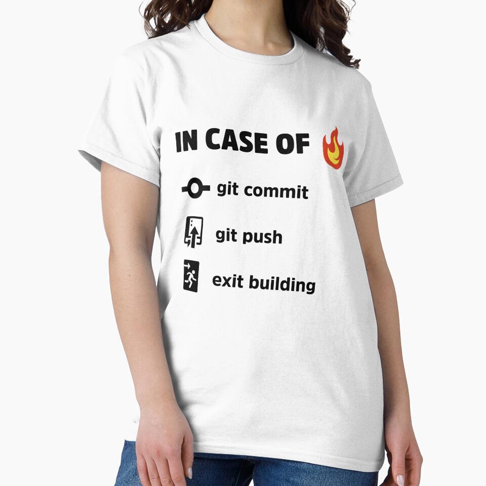 In Case Of Fire - Funny Programming Jokes - Light Color by Programming Jokes