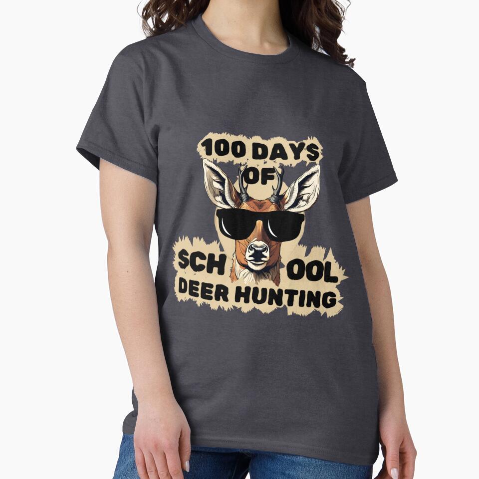 Oh Deer 100 Days of School - Deer Hunting 100th Day by ViViTulip
