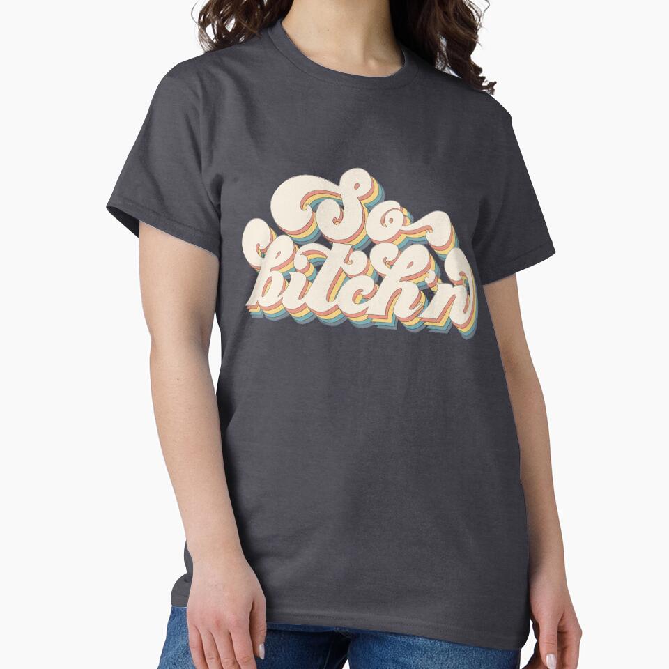 So Bitch’n Handlettered Retro Design by Creatively Cristin