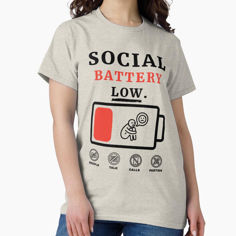 Social Battery Low Funny Introvert Social Anxiety Typography Quote by Akkhay