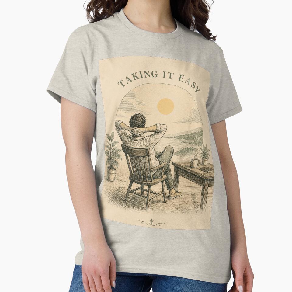 Taking It Easy Vintage Chill Lifestyle T-Shirt by MaynyStudio