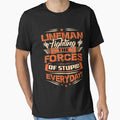 LINEMAN FIGHTING THE FORCES by todayshirt