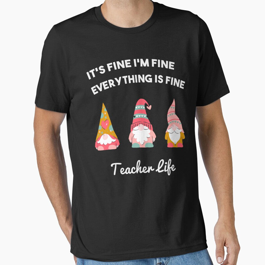 I'm Fine Everything Is Fine Teacher Life Gnome Christmas - Xmas Gift by RheumatoidArth