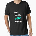 Eat Sleep Lake Repeat cool funny quote by KiriBrero