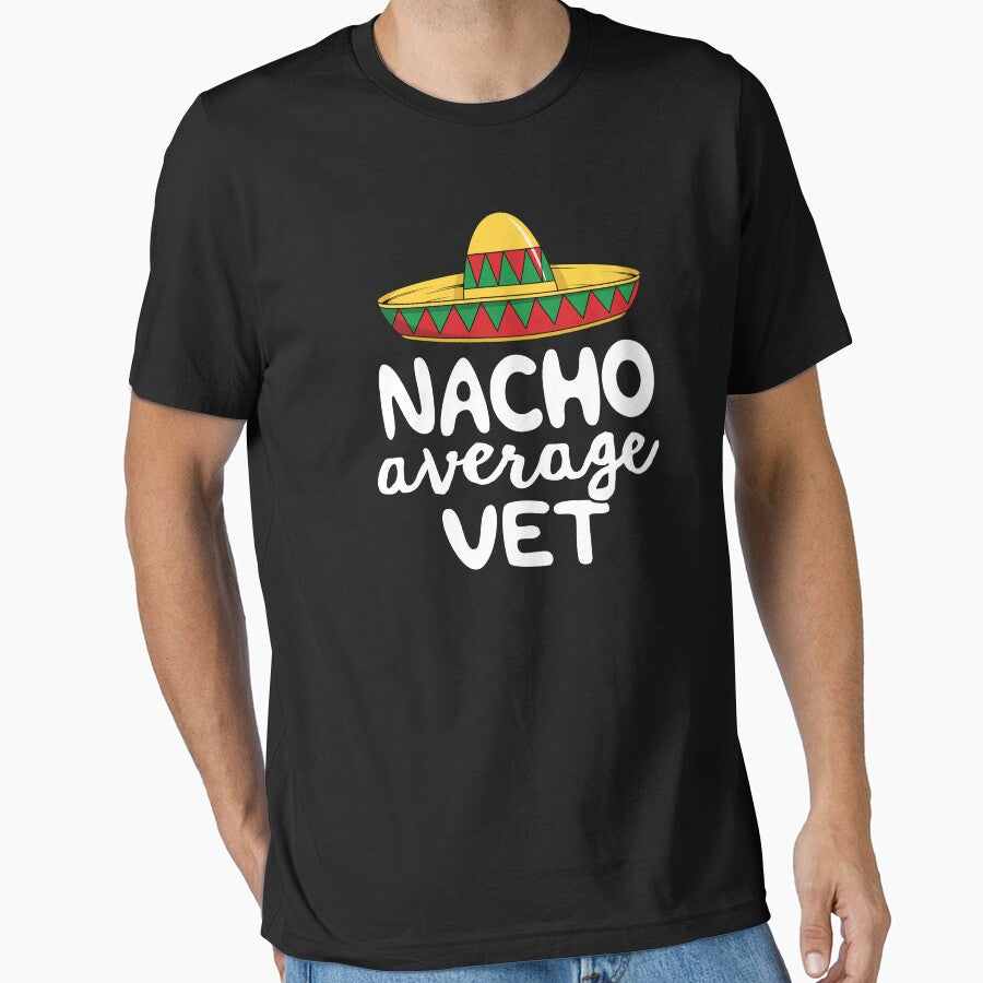 Nacho Average Vet Mexican Vet Tech Veterinarian Gift Men by 14thFloor
