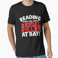 Reading keeps my inner Serial Killer at Bay Shirt Book Gift by Anumber1