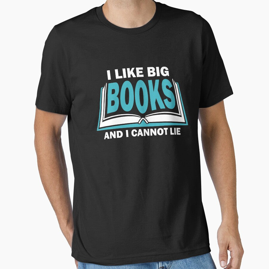 Funny I like Big Books T-Shirt -Fan of Reading Tee by Anumber1