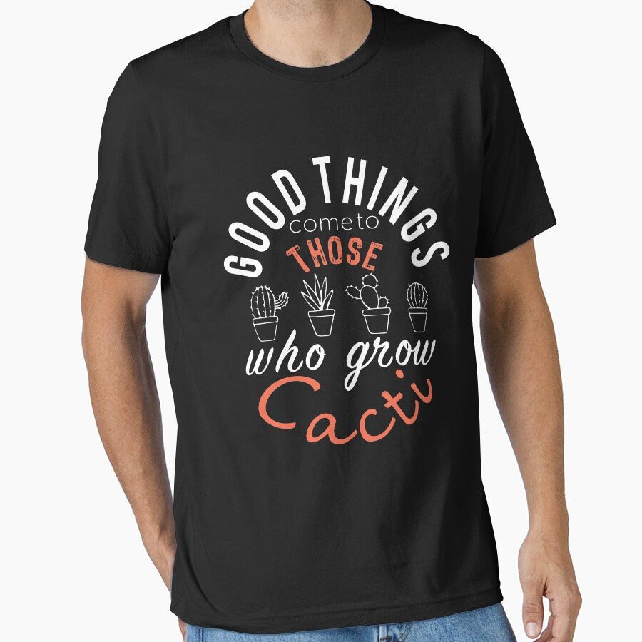 Topf Funy Good things to those who Grow Cacti Design by LGamble12345