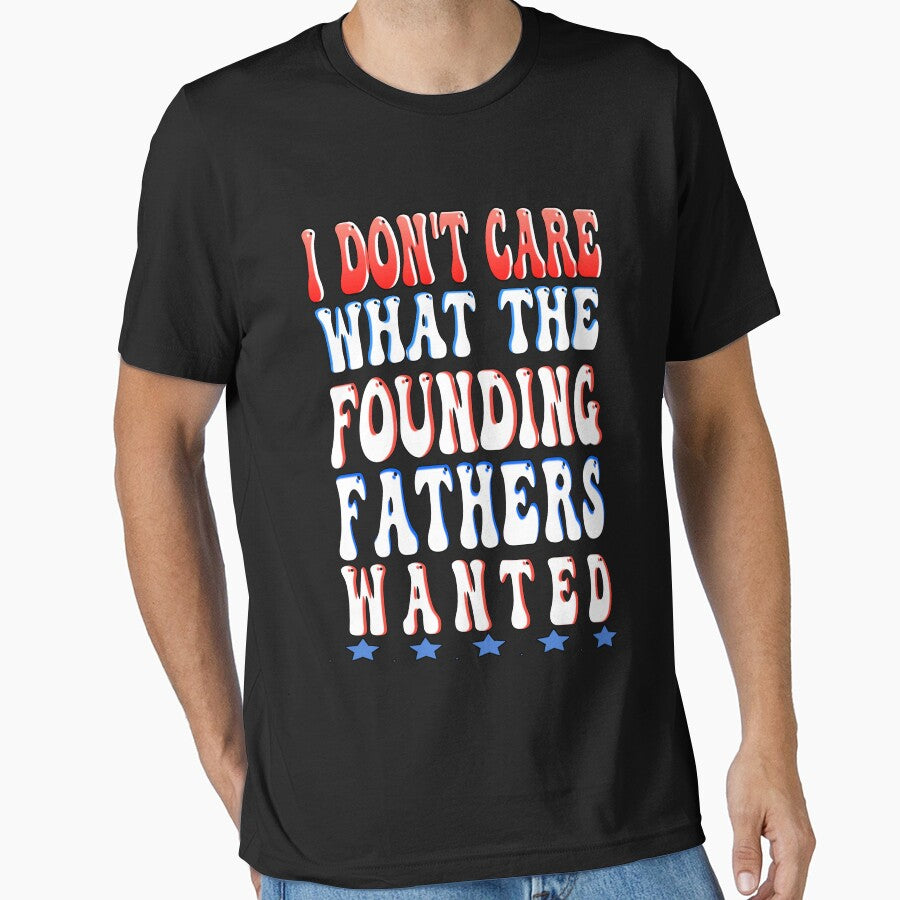 Groovy I don't care What the Founding Fathers Wanted by MELLOU-ART