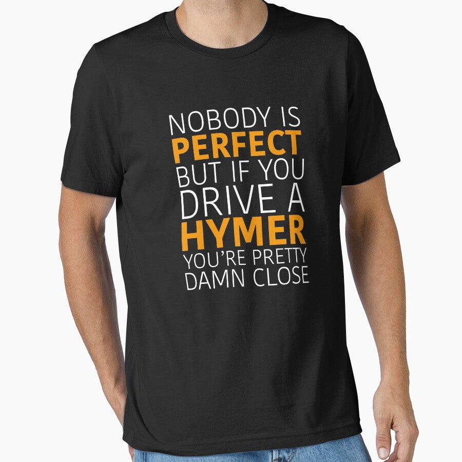 HYMER NOBODY IS PERFECT BUT... by Adventure Industries