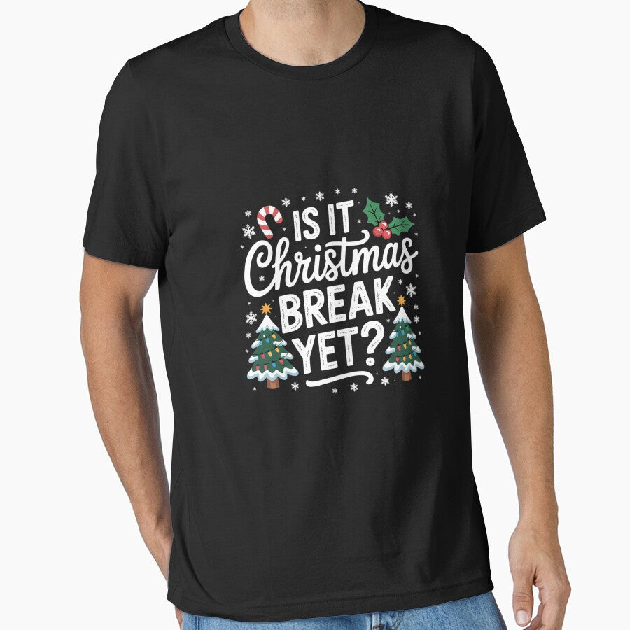 Xmas Holiday Is It Christmas Break Yet Teacher Women by MarkLeedsArt
