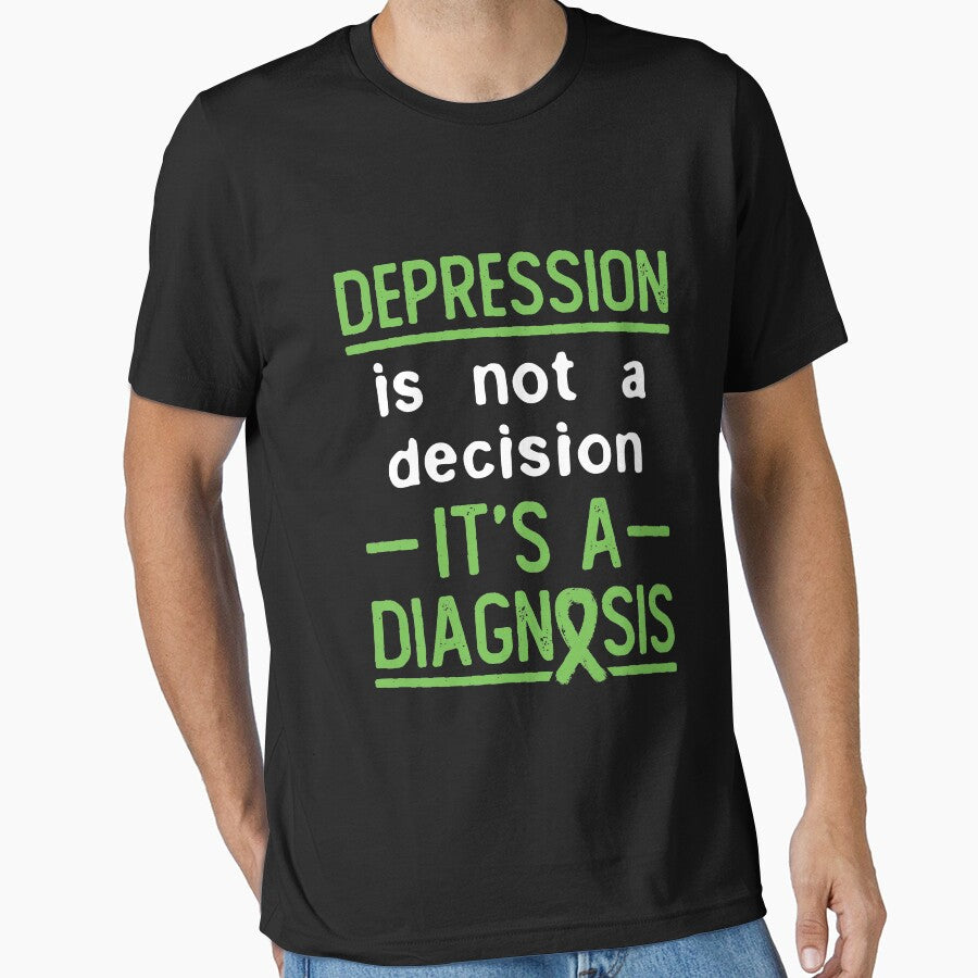 Depression Is Not a Decision It's a Diagnosis by jaygo