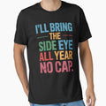 Teacher Side Eye No Cap Funny Back To School by BakeryDozen
